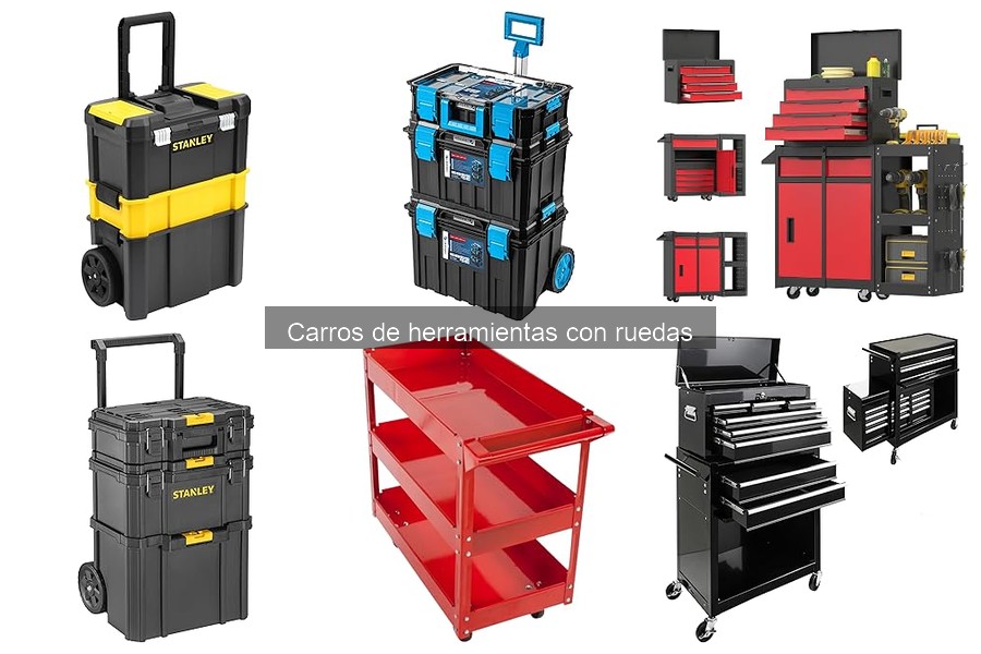 Carros de herramientas con ruedas: ¿Son ideales para aficionados?