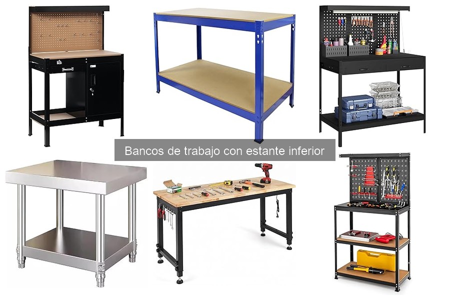 Cómo elegir el mejor banco de trabajo con estante inferior