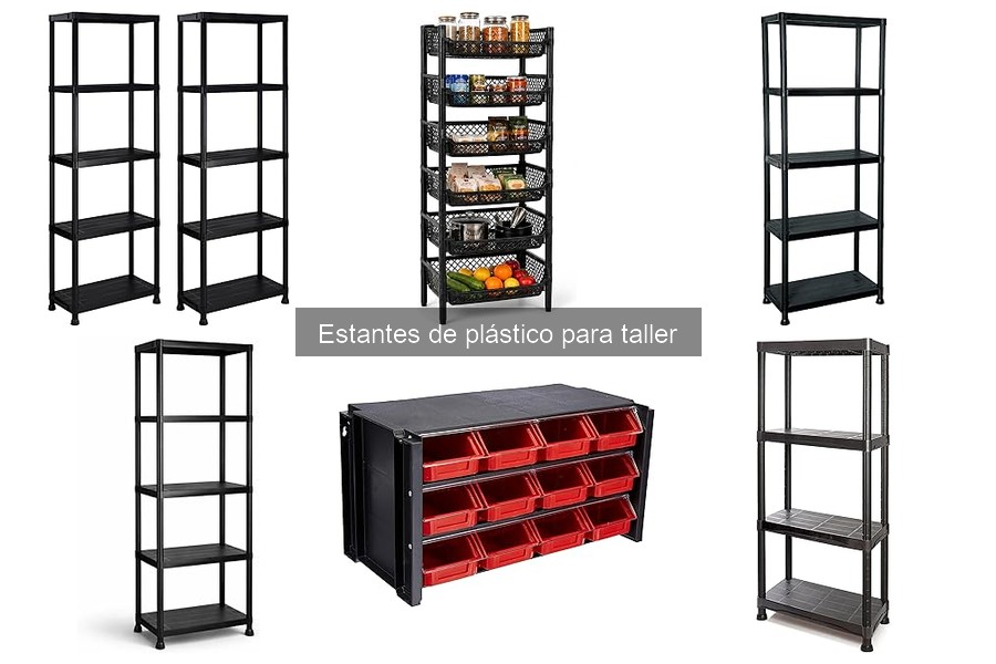 Estantes de plástico para taller: características y ventajas