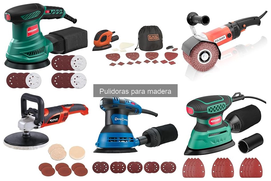 Mejores Pulidoras para Madera en 2023: Comparativa y Análisis