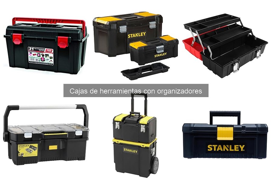Problemas comunes con cajas de herramientas organizadoras