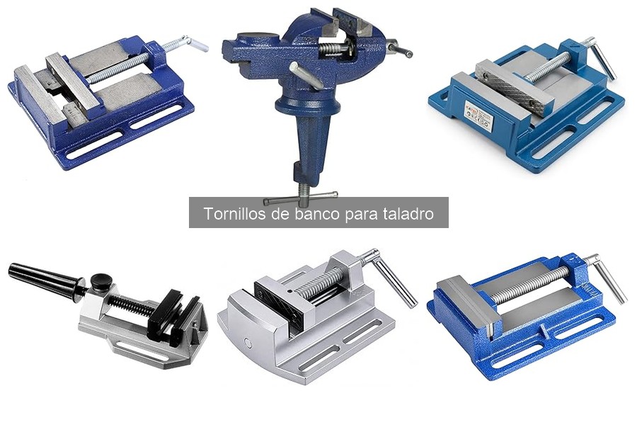 ¿Qué es un tornillo de banco para taladro? Descubre sus usos