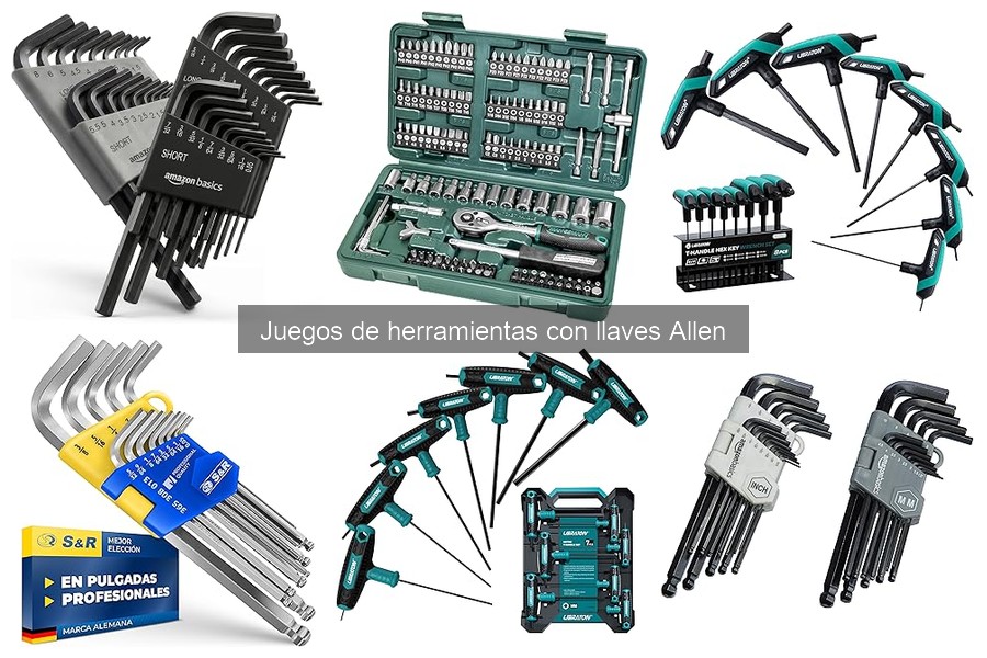 ¿Qué son los juegos de herramientas con llaves Allen?