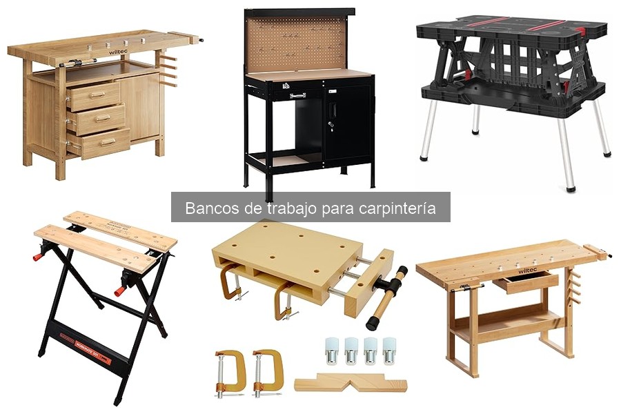 Tipos de bancos de trabajo para carpintería: guía completa