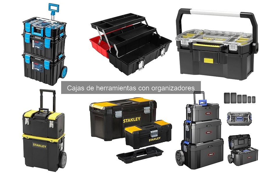 Tipos de cajas de herramientas con organizadores para tu taller