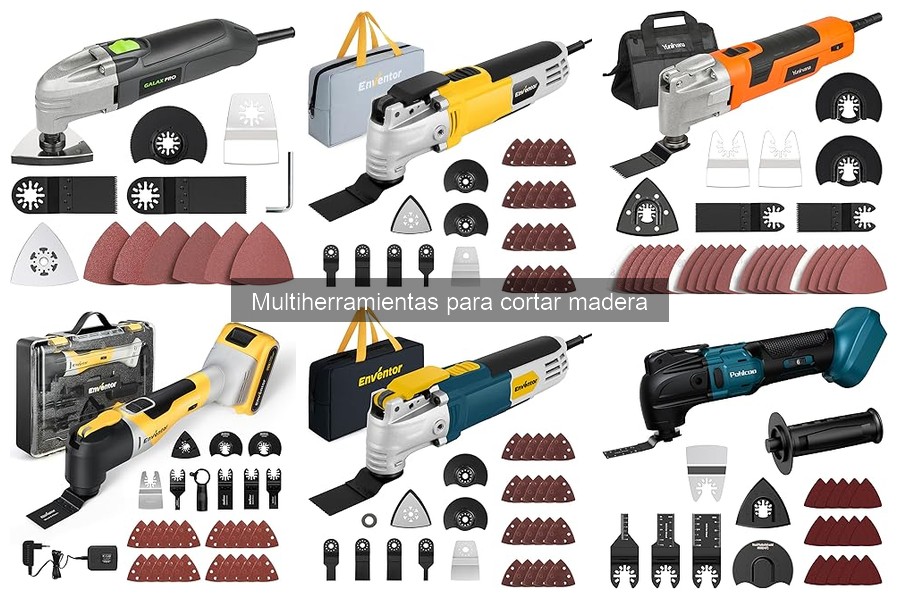 Tipos de multiherramientas para cortar madera: ventajas y usos